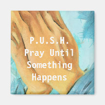 PUSH Christianity quotes and sayings