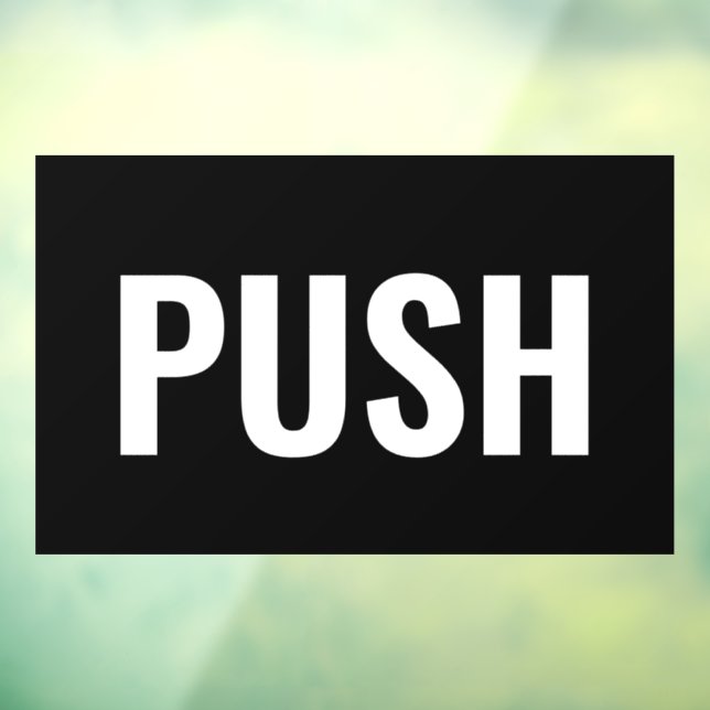 "PUSH" Door Sign, Black/White, DIY Message Window Cling (Sheet 3)