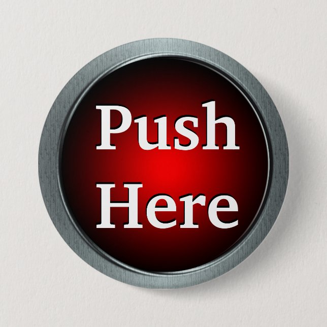 Push Here Button Pin (Front)