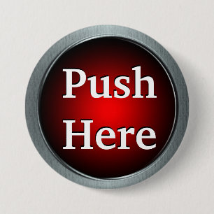 Push Here Button Pin