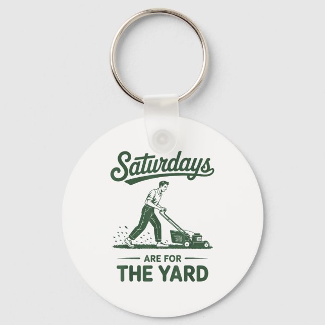 Push Lawn Mower Dad Saturdays Are For The Yard Mow Key Ring (Front)