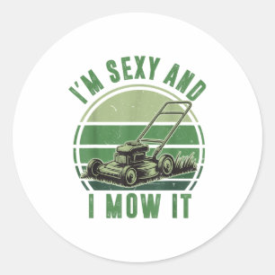 Push Lawn Mower I'm Y And I Mow It Funny Mowing Da Classic Round Sticker