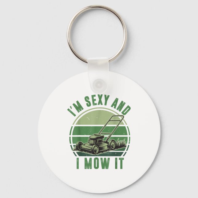 Push Lawn Mower I'm Y And I Mow It Funny Mowing Da Key Ring (Front)