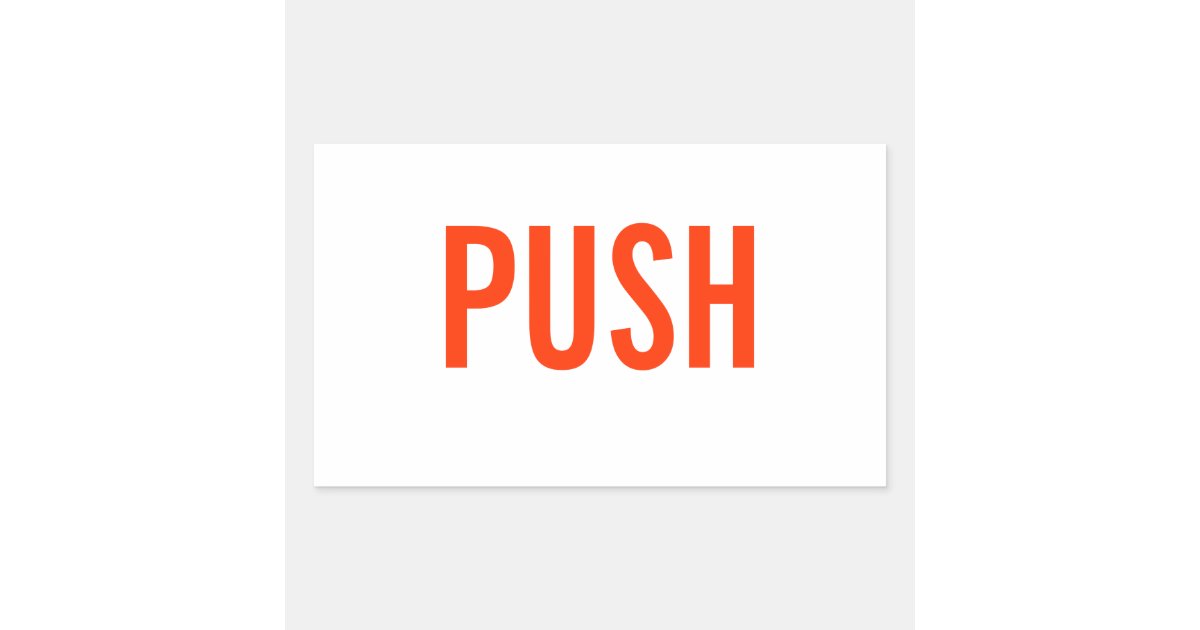 Push Sticker | Zazzle