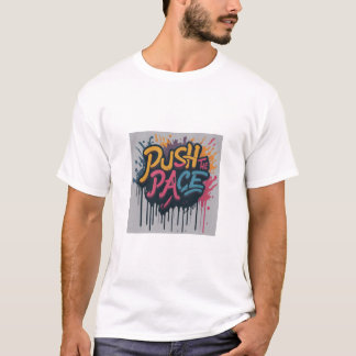 Push tha pace T-Shirt