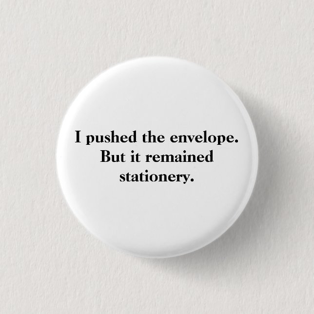 Push the envelope stationery pun pin (Front)