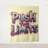 Push The Limits