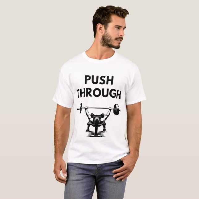 PUSH THROUGH Mens Basic T Shirt Minimal Gym Motiva (Front Full)