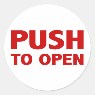 Push to Open Door Sign Classic Round Sticker
