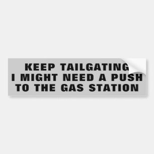 Push to the Gas Station Bumper Sticker