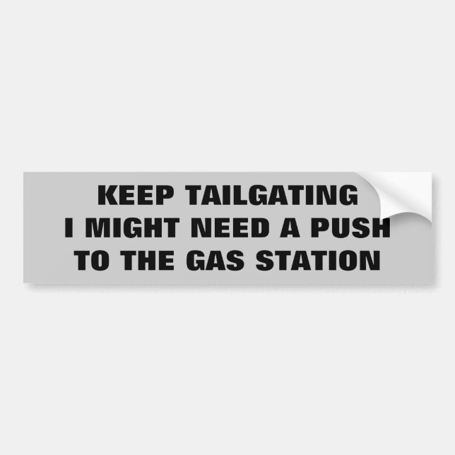Push to the Gas Station Bumper Sticker (Front)