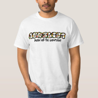 Push up ya lightah! T-Shirt
