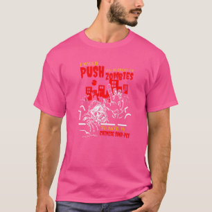 Push You in Zombies to Save Chinese Shar-Pei Funny T-Shirt