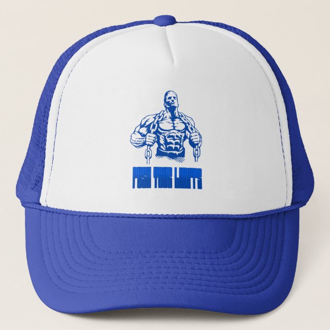 Push Your Limits - Bodybuilding and Determination  Trucker Hat (Front)