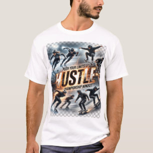 PUSH YOUR LIMITS HUSTLE Championship Mindset T-Shirt