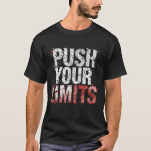 Push Your Limits Shirt for Men Discipline Mindse