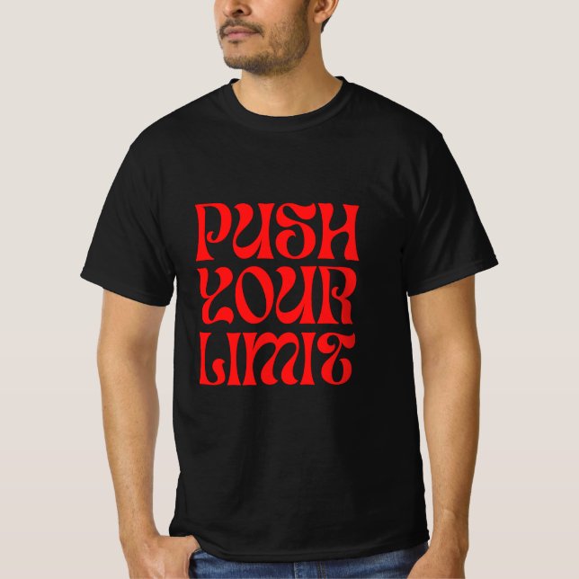 push your limits T-Shirt (Front)