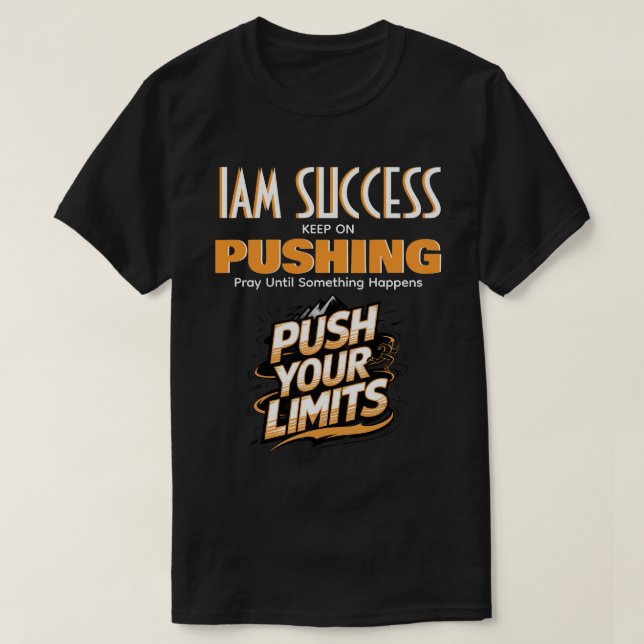 PUSH YOUR LIMITS T-Shirt (Design Front)