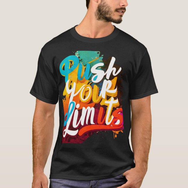 Push Your Limits T-Shirt (Front)