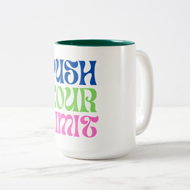 Push Your Limits Two-Tone Coffee Mug (Front Right)