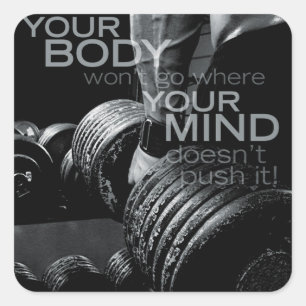 Push Your Mind and Body - Workout Motivational Square Sticker
