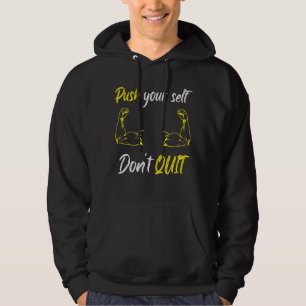 Push Your Self Do Not Quit Workout  Boxing Fitness Hoodie