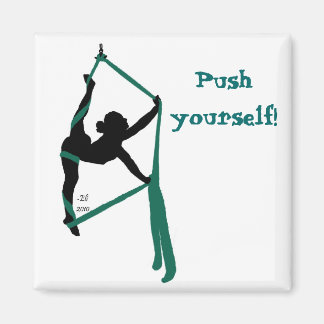 Push yourself! magnet