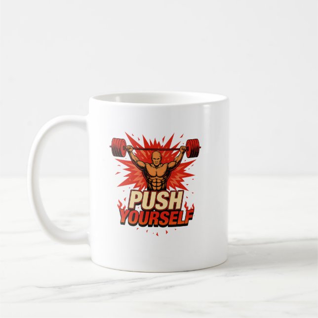 Push Yourself | Motivational Fitness and Gym Coffee Mug (Left)