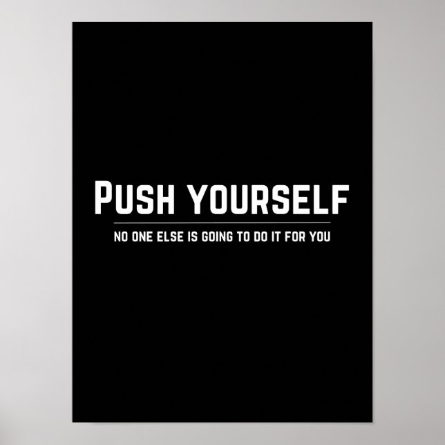 Push yourself - Motivational Poster (Front)