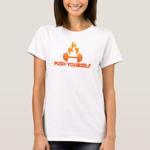 Push yourself T-Shirt