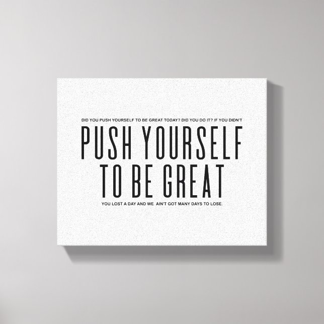 Push Yourself To Be Great | Motivational Quote Canvas Print (Front)
