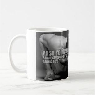 Push Yourself - Workout Motivational Coffee Mug