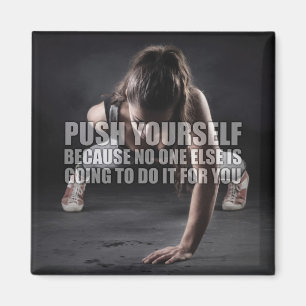 Push Yourself - Workout Motivational Magnet
