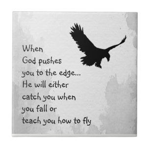 Pushed to the Edge God Catches or Teaches to Fly Tile