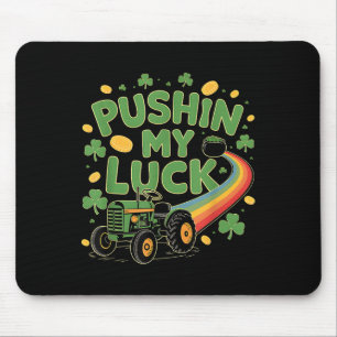 Pushin My Luck Tractor Clover St Patricks Day Fun Mouse Mat
