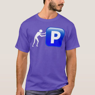 Pushin P girl T-Shirt