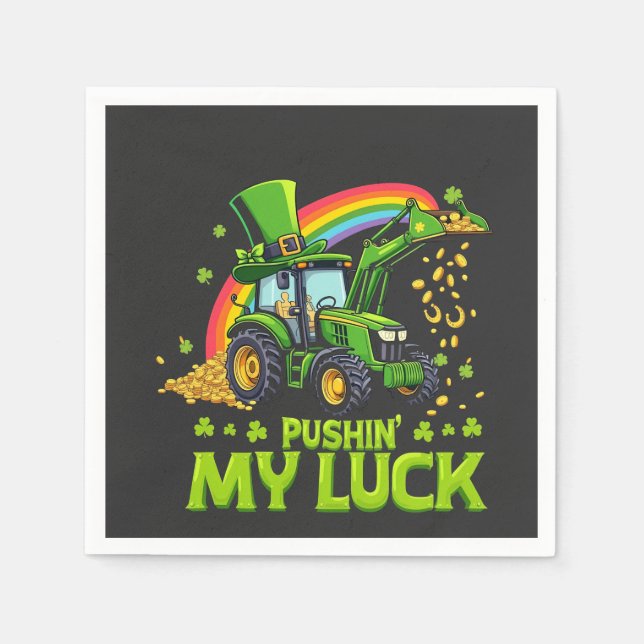 Pushing My Luck Funny Excavator St Patrick's Day  Napkin (Front)
