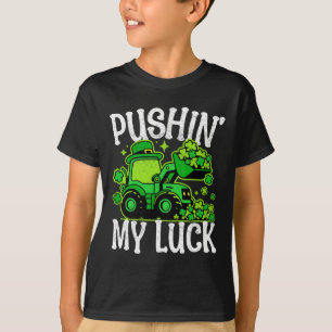Pushing My Luck Tractor St Patricks Day Boys Toddl T-Shirt