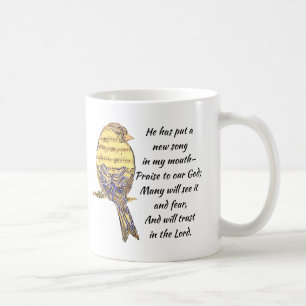 Put a Song in my Heart Bible Scripture Bird Coffee Mug