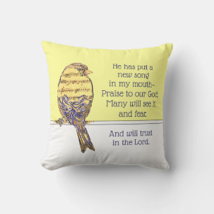 Put a Song in my Heart Bible Scripture Bird Cushion