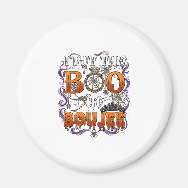 Put Boo Boujee Halloween Diamond Ring Crown_1 Magnet (Front)