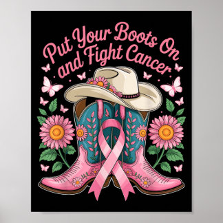 Put Boots On and Fight Cancer - Breast Cancer Poster