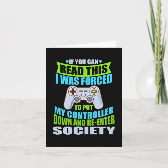 Put Controller Down Re-enter Society Funny Gamer P Card (Front)