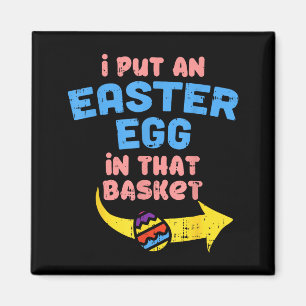 Put easter egg in basket funny pregnancyPut easter Magnet