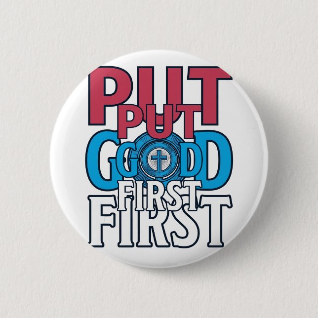 Put God First Christian Quote Vector 6 Cm Round Badge (Front)