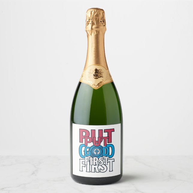 Put God First Christian Quote Vector Sparkling Wine Label (Front)