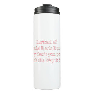 Put-It-Back-for-Darks- Thermal Tumbler