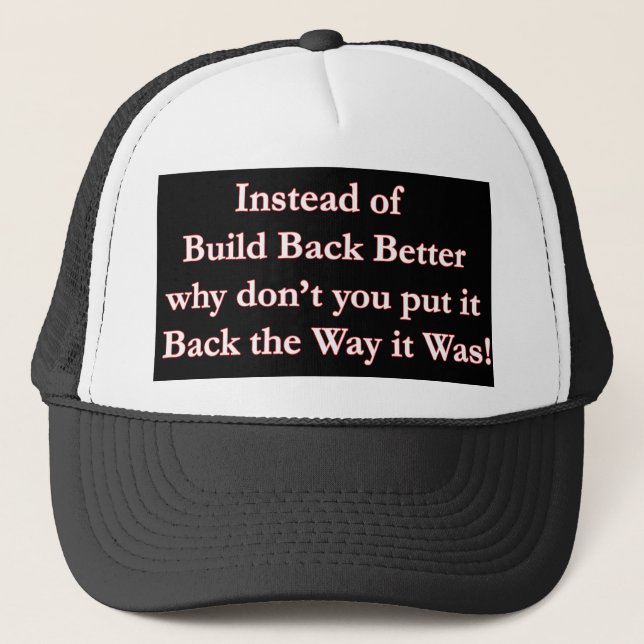Put-It-Back-for-Darks- Trucker Hat (Front)