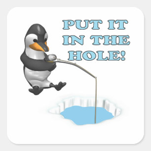 Put It In The Hole Square Sticker