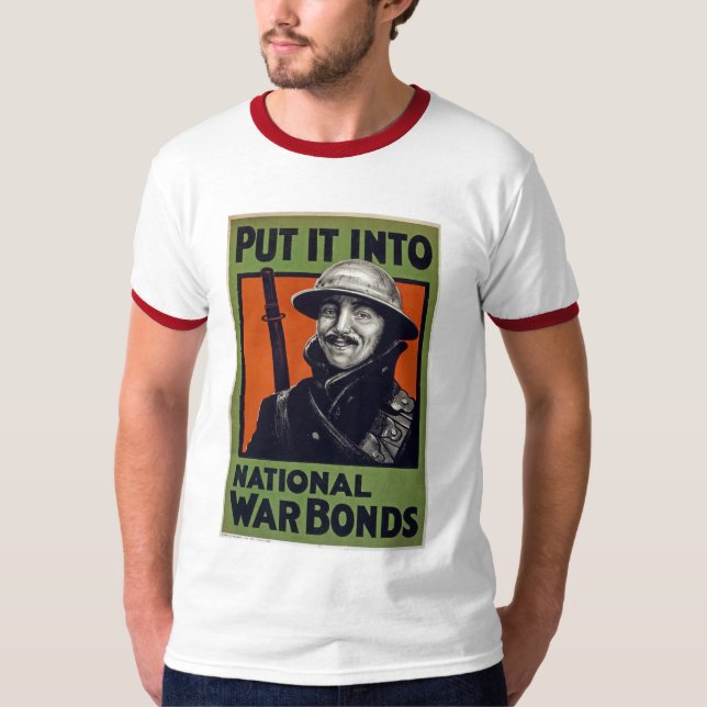 Put It Into National War Bonds T-Shirt (Front)